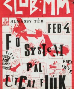 Koncert plakát: Club MM,, Almássy tér ( F.O. System, Pál utcai Fiúk)